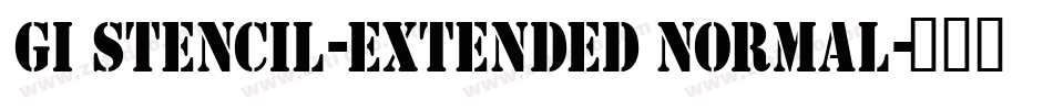 GI Stencil-Extended Normal字体转换